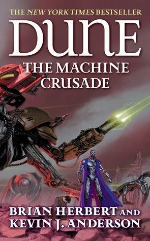 Dune: The Machine Crusade : Book Two of the Legends of Dune Trilogy - Thryft