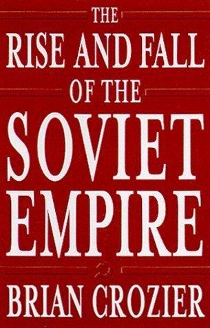The Rise and Fall of the Soviet Empire - Thryft