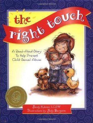 The Right Touch - A Read Aloud Story To Help Prevent Child Sexual Abuse - Thryft