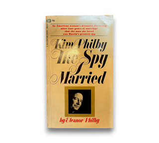 Kim Philby: The Spy I Married