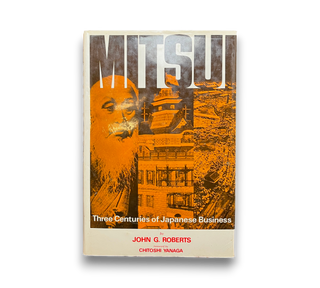 Mitsui: Three Centuries of Japanese Business