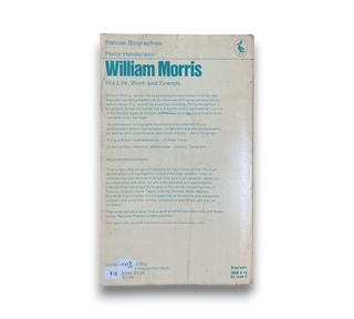 William Morris: His Life, Work and Friends