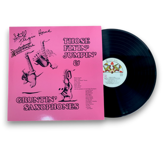 Those Flyin' Jumpin' & Gruntin' Saxophones