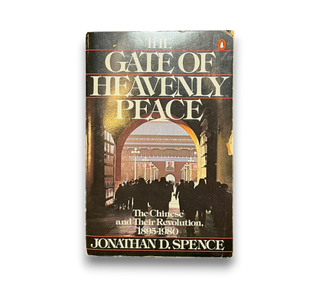 The Gate of Heavenly Peace: The Chinese and Their Revolution, 1895-1980