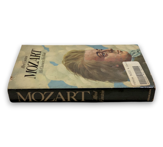 Mozart: His Character, His Work