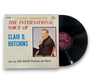 The International Voice of Clair D. Hutchins