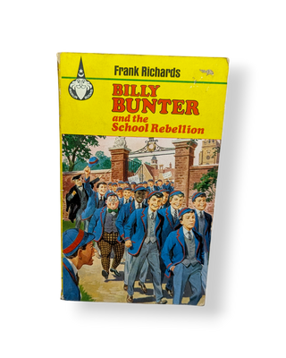 Billy Bunter and the School Rebellion