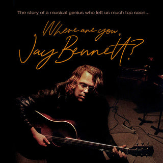 Where Are You, Jay Bennett?