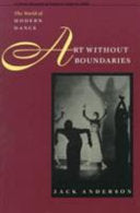 Art Without Boundaries: The World of Modern Dance
