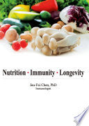 Nutrition, Immunity, Longevity
