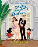 Sam, Sebbie and Di-Di-Di 4 - A Day with the Duchess