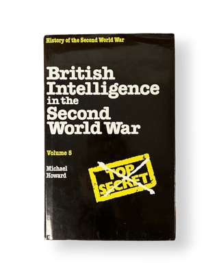 British Intelligence in the Second World War Volume 5 - Thryft