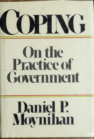 Coping: Essays on the Practice of Government