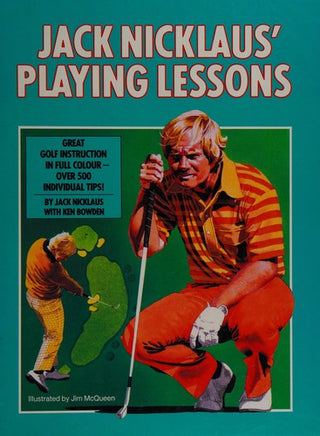 Jack Nicklaus' Playing Lessons