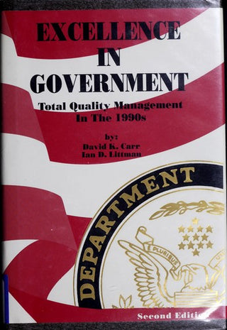 Excellence in Government: Total Quality Management in the 1990s