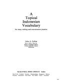 A Topical Indonesian Vocabulary for Essay Writing and Conversation Practice