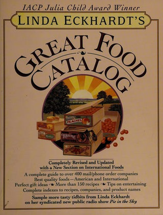 Linda Eckhardt's Great Food Catalog