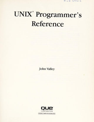 Unix Programmer's Reference : A. T. & T. Unix System V