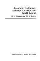 Economic Diplomacy - Embargo Leverage and World Politics
