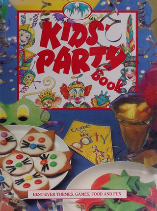 Family Circle Kid's Party Book