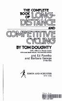 The Complete Book of Long Distance and Competitive Cycling