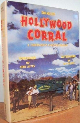 Don Miller's Hollywood Corral - A Comprehensive B-Western Roundup