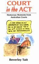 Court in the ACT: Humorous Moments from Australian Courts