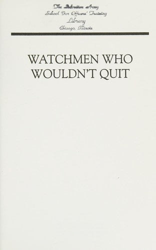Watchmen Who Wouldn't Quit - Biblelog for Adults: Thru the Old Testament Series: A Self-Guided Tour That Will Propel You Thru the Old Testament in One Year