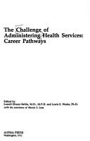 The Challenge of Administering Health Services