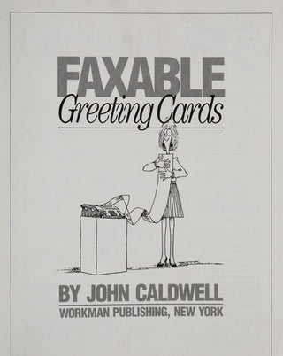 Faxable Greeting Cards - For the Office: 101 Photocopiable and Reusable Fax Greetings for Nearly Every Occasion