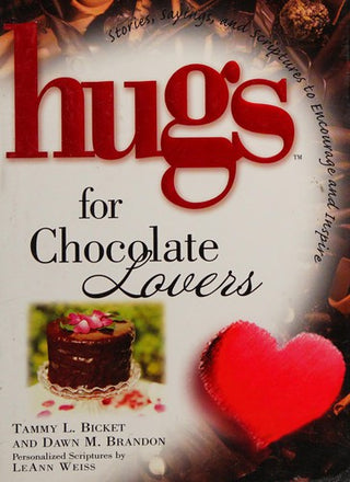 Hugs for Chocolate Lovers Book with CD - Stories, Sayings, and Scriptures to Encourage and Inspire