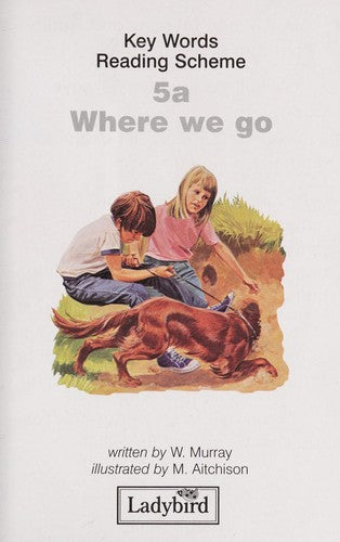 Where We Go - The Ladybird Key Words Reading Scheme