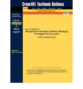 Management Information Systems: Managing the Digital Firm