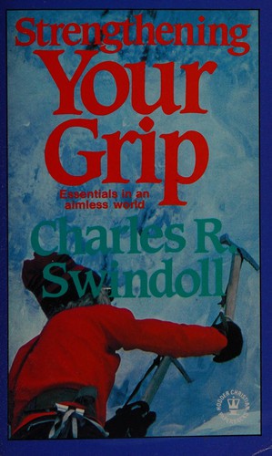Strengthening Your Grip: Essentials in an Aimless World