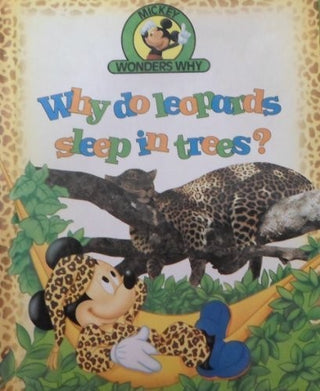 Why Do Leopards Sleep in Trees? (Mickey Wonders Why)