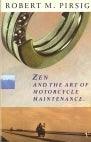 Zen and the Art of Motorcycle Maintenance: An Inquiry Into Values - Thryft