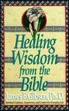 HEALING WISDOM FROM THE BIBLE - Thryft