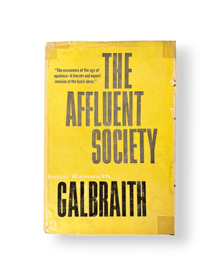 The Affluent Society - Thryft
