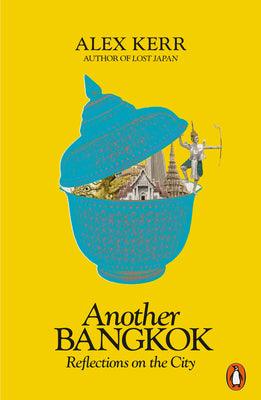 Another Bangkok: Reflections on the City - Thryft