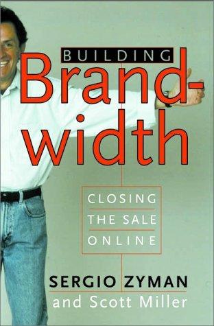 Building Brandwidth : Closing the Sale Online - Thryft