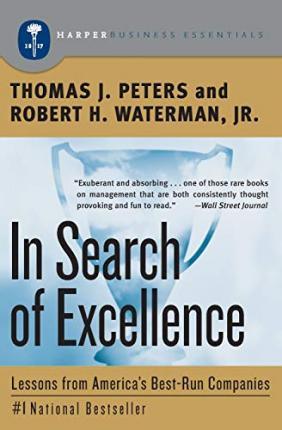 In Search of Excellence : Lessons from America's Best-Run Companies - Thryft