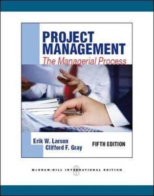 Project Management: The Managerial Process - Thryft