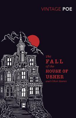 The Fall of the House of Usher and Other Stories - Thryft