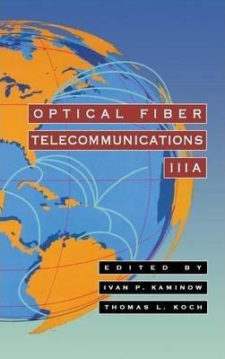 Optical Fiber Telecommunications IIIA - Thryft