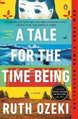 A Tale for the Time Being : A Novel - Thryft