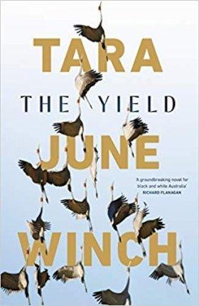 The Yield: Winner of the 2020 Miles Franklin Award - Thryft