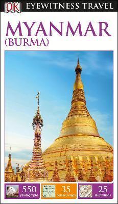 DK Eyewitness Myanmar (Burma) - Thryft