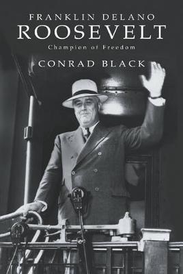 Franklin Delano Roosevelt : Champion of Freedom - Thryft