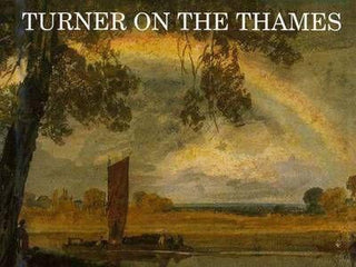 Turner and the Thames - Thryft