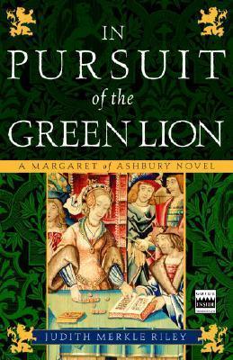 In Pursuit of the Green Lion : A Margaret of Ashbury Novel - Thryft